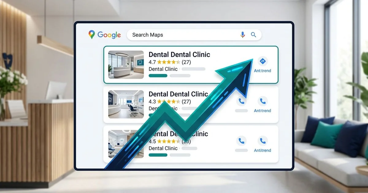 Dental clinic ranking in the Google Map Pack
